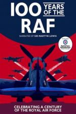 Watch 100 Years of the RAF 123netflix