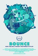 Watch Bounce: How the Ball Taught the World to Play 123netflix