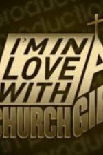 Watch I'm in Love with a Church Girl 123netflix