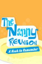Watch The Nanny Reunion: A Nosh to Remember 123netflix