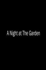 Watch A Night at the Garden 123netflix