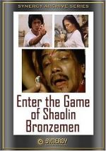 Watch Enter the Game of Shaolin Bronzemen 123netflix