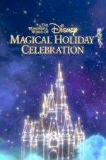 Watch The Wonderful World of Disney: Magical Holiday Celebration 123netflix
