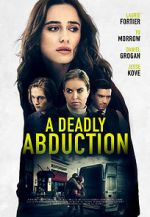 Watch Recipe for Abduction 123netflix