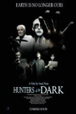 Watch Hunters of the Dark 123netflix
