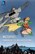 Watch Masterpiece: Frank Miller\'s The Dark Knight Returns 123netflix