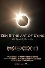 Watch Zen & the Art of Dying 123netflix