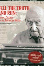 Watch Tell the Truth and Run George Seldes and the American Press 123netflix