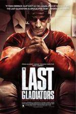 Watch The Last Gladiators 123netflix
