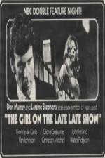 Watch The Girl on the Late, Late Show 123netflix