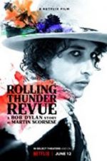 Watch Rolling Thunder Revue: A Bob Dylan Story by Martin Scorsese 123netflix