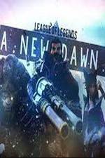 Watch League of Legends: A New Dawn 123netflix