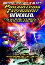 Watch The Philadelphia Experiment Revealed: Final Countdown to Disclosure from the Area 51 Archives 123netflix