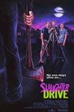 Watch Slaughter Drive 123netflix