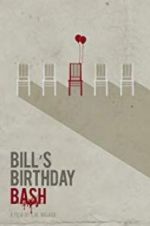 Watch Bill\'s Birthday Bash 123netflix