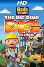 Watch Bob the Builder: Big Dino Dig 123netflix