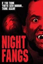 Watch Night Fangs 123netflix