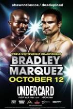 Watch Timothy Bradley vs Juan Manuel Marquez Undercard 123netflix