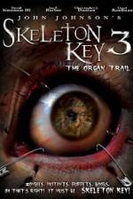 Watch Skeleton Key 3 - The Organ Trail 123netflix