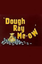 Watch Dough Ray Me-ow (Short 1948) 123netflix