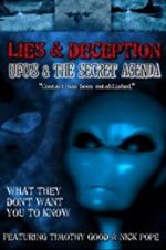 Watch Lies and Deception: UFO\'s and the Secret Agenda 123netflix