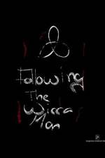 Watch Following the Wicca Man 123netflix