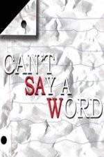 Watch Can't Say a Word 123netflix