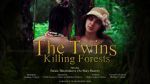 Watch The Twins Killing Forests 123netflix