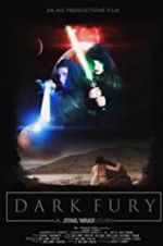 Watch Dark Fury: A Star Wars Fan Film 123netflix