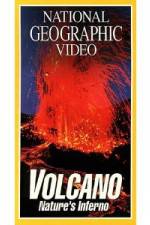 Watch National Geographic's Volcano: Nature's Inferno 123netflix