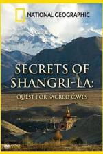 Watch National Geographic Secrets of Shangri-La Quest For Sacred Caves 123netflix