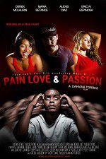 Watch Pain Love & Passion 123netflix