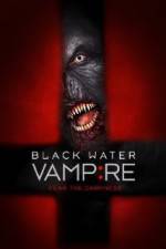 Watch Black Water Vampire 123netflix