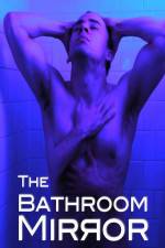 Watch The Bathroom Mirror 123netflix