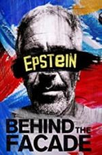 Watch Epstein: Behind the Faade 123netflix