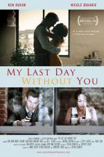 Watch My Last Day Without You 123netflix