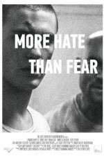 Watch More Hate Than Fear 123netflix