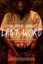 Watch Johnny Frank Garrett\'s Last Word 123netflix
