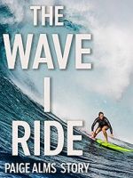 Watch The Wave I Ride 123netflix