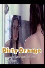 Watch Dirty Orange 123netflix