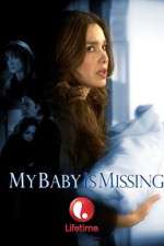 Watch My Baby Is Missing 123netflix