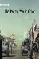 Watch The Pacific War in Color 123netflix