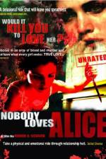 Watch Nobody Loves Alice 123netflix