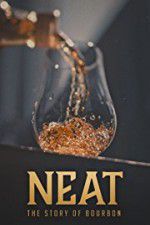 Watch Neat: The Story of Bourbon 123netflix