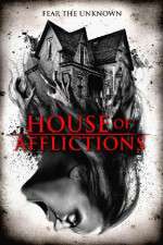 Watch House of Afflictions 123netflix