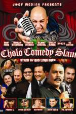 Watch Cholo Comedy Slam Stand Up and Lean Back 123netflix