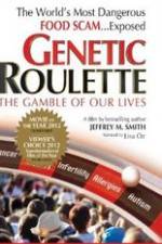 Watch Genetic Roulette: The Gamble of our Lives 123netflix