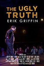 Watch Erik Griffin: The Ugly Truth 123netflix