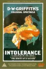 Watch Intolerance Love's Struggle Throughout the Ages 123netflix