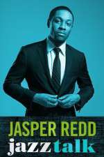 Watch Jasper Redd: Jazz Talk 123netflix
